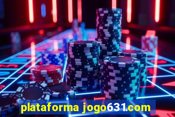 plataforma jogo631.com